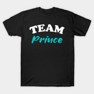 Team prince | Gender reveal party shirts T-Shirt